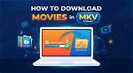 The Ultimate Source for Hd Mkv Movies: Explore Mkvmoviespont