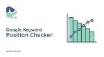 Ultimate Online Keywords Position Checker Tool for Seo Success