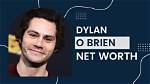 Uncover Dylan O'brien's Net Worth: Secrets and Surprises Revealed