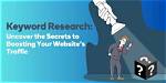 Uncover the Secrets: Keyword Rankings That Drive Success