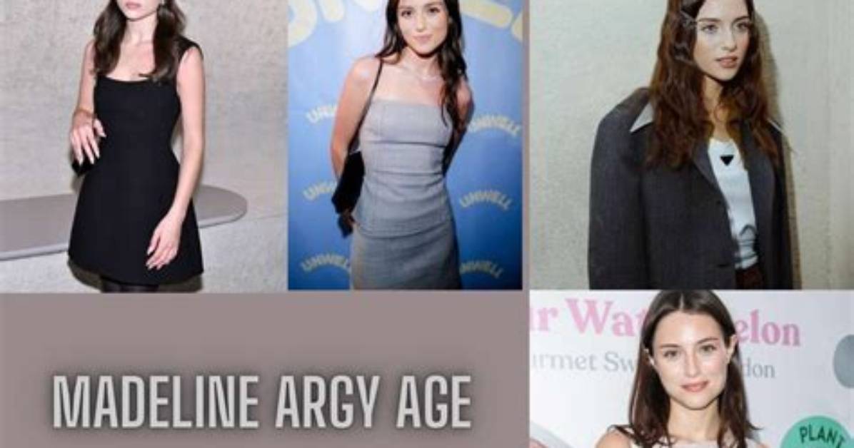 Uncover the Secrets: Madeline Argy's Age Revealed