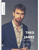 Uncover the Secrets of Theo James's Weight and Height for a Commanding Presence