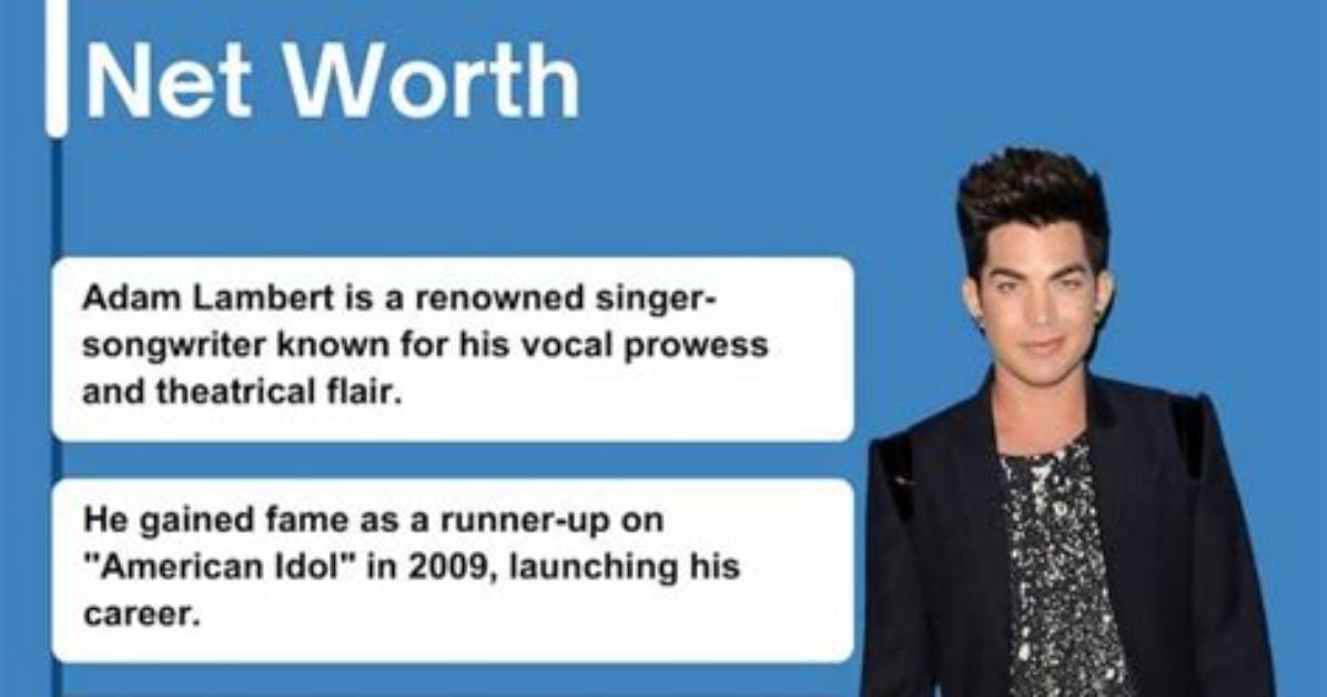 Uncovering Adam Lambert's Net Worth: Secrets and Strategies Revealed