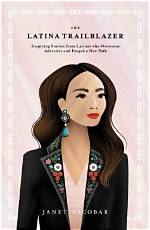 Uncovering the Roots of a Latina Trailblazer