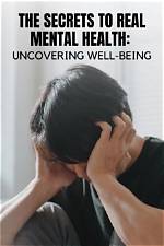 Uncovering Truths and Triumphs of Mental Health