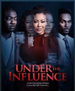 Under the Influence Tv One Cast Starring Denyce Lawton and Jared Wofford