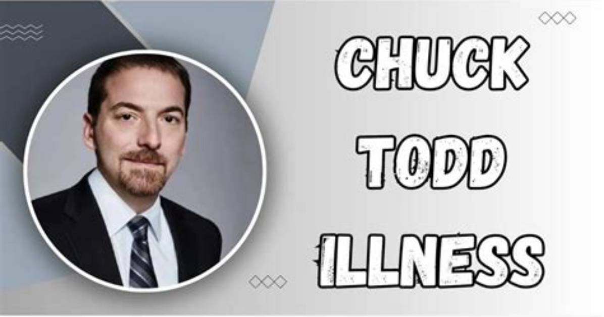 Understanding Chuck Todd's Illness: a Deep Dive into the Challenges Faced by a Prominent Journalist
