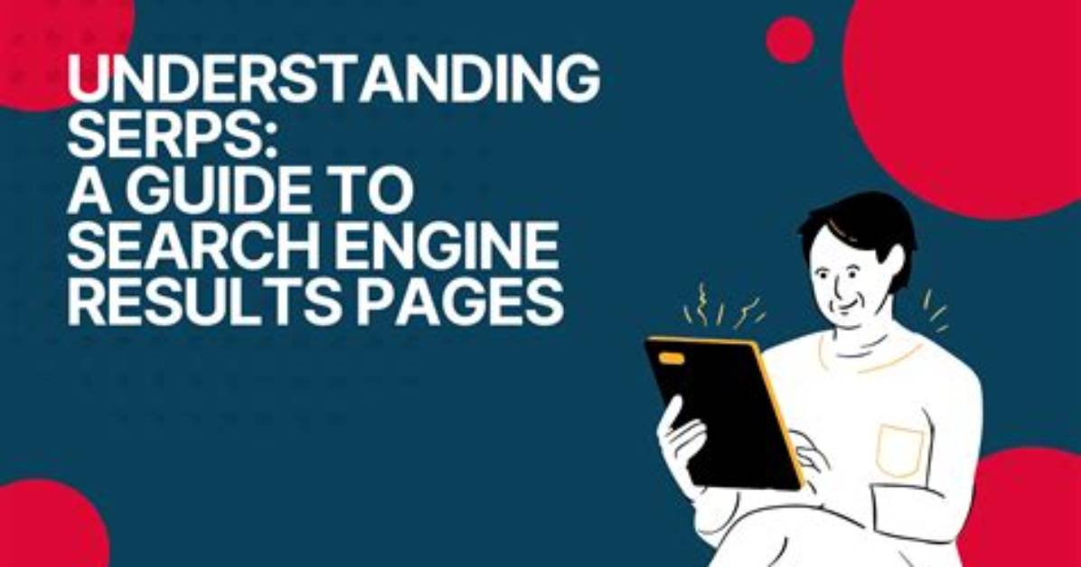 Understanding Serps Rankings: a Comprehensive Guide