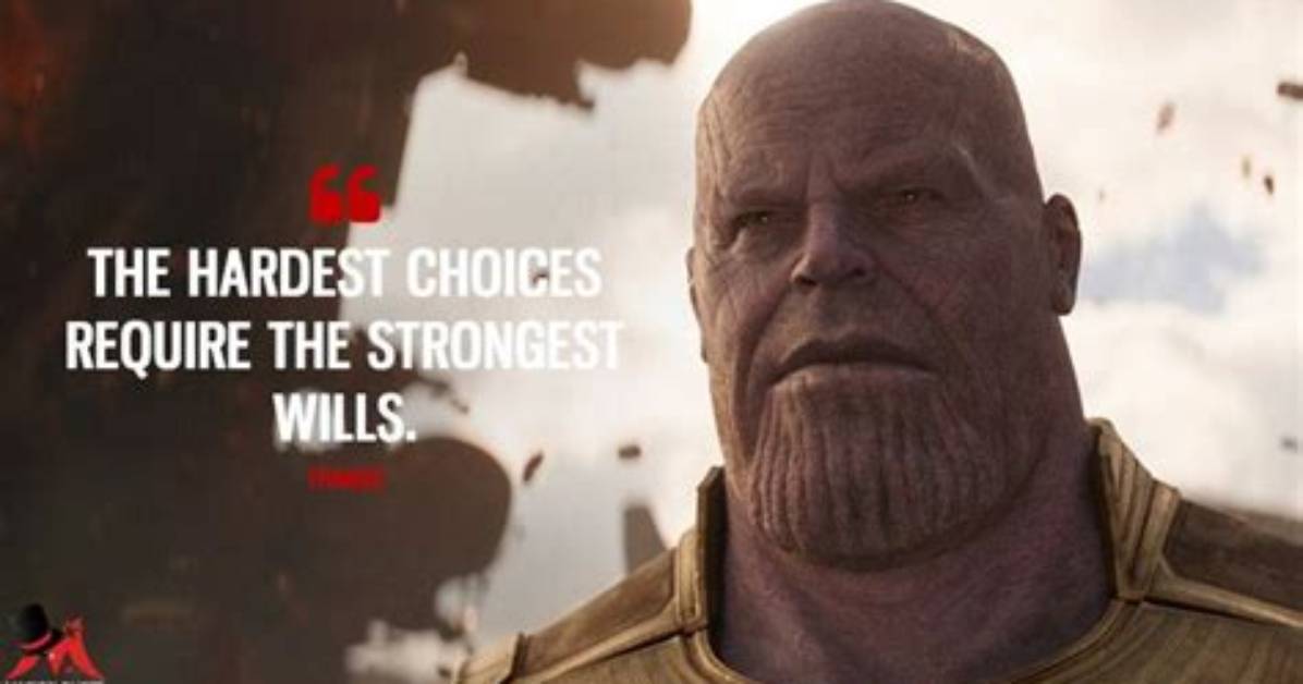 Understanding Thanos' Philosophy: the Hardest Choices