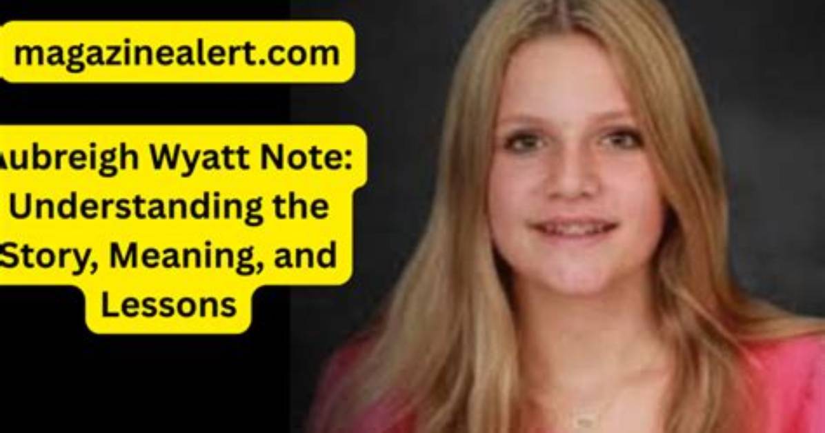 Understanding the Aubreigh Wyatt Suicide Note: a Deep Dive into Her Life and Legacy