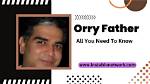 Understanding the Legacy of Orry Father