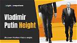 Understanding Vladimir Putin's Height in Cm: a Deep Dive