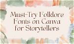 Unleashing Creativity with Folklore Font on Canva