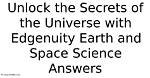 Unlock the Universe's Secrets with Edgenuity Earth and Space Science Answers
