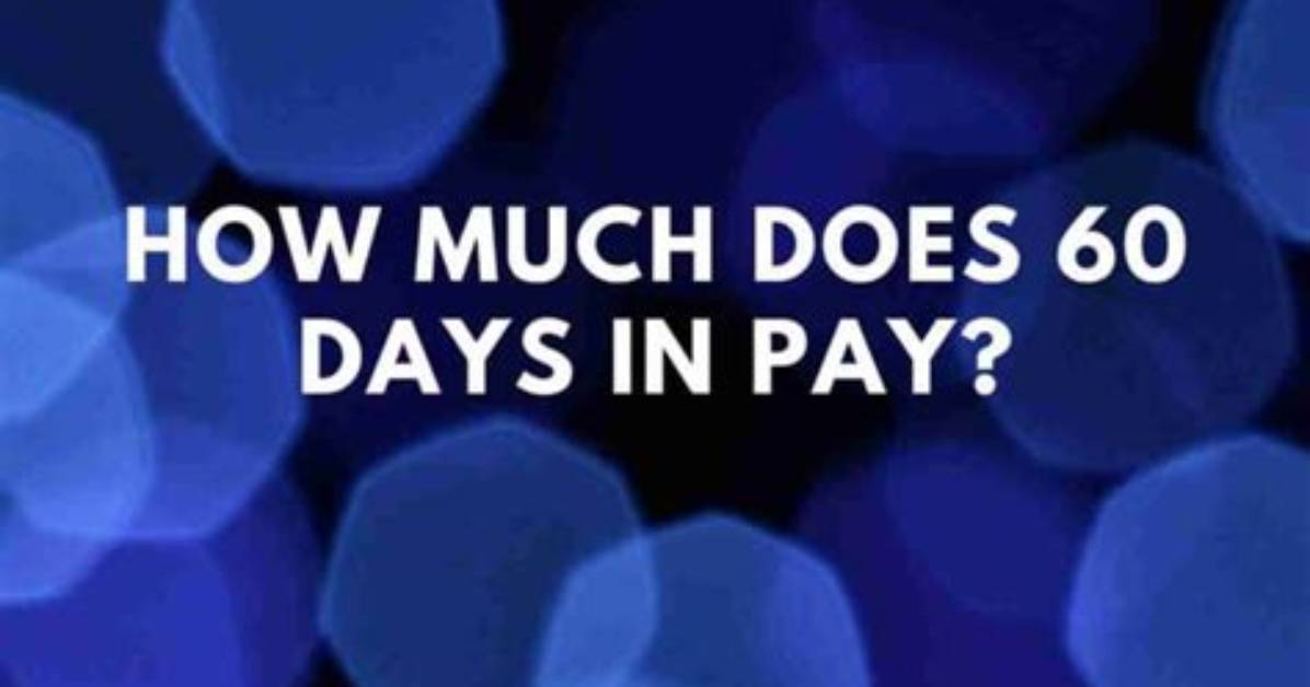 Unlocking Opportunities: 60 Days in Pay for Participants