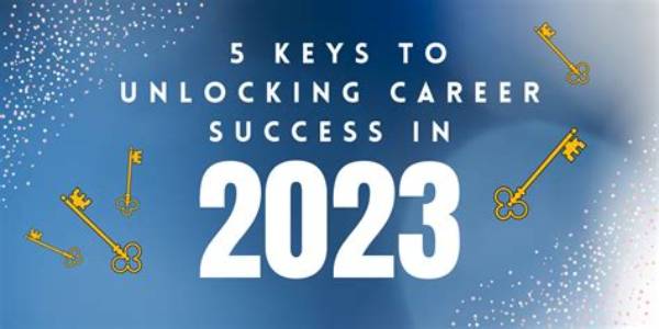 Unlocking Success in 2023 and Beyond