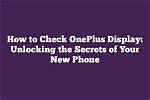 Unlocking the Secrets: How to Check Your Website Google Ranking