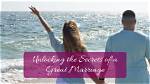 Unlocking the Secrets of a Vibrant Marriage