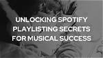 Unlocking the Secrets to Musical Success