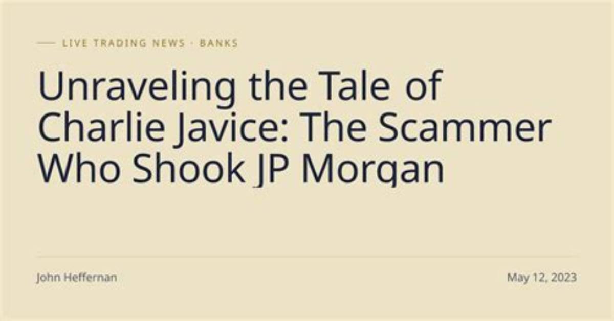 Unraveling the Legacy of Jp Morgan: the Man Behind the Name