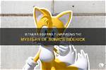 Unraveling the Mystery: What Is Tails’ Age?