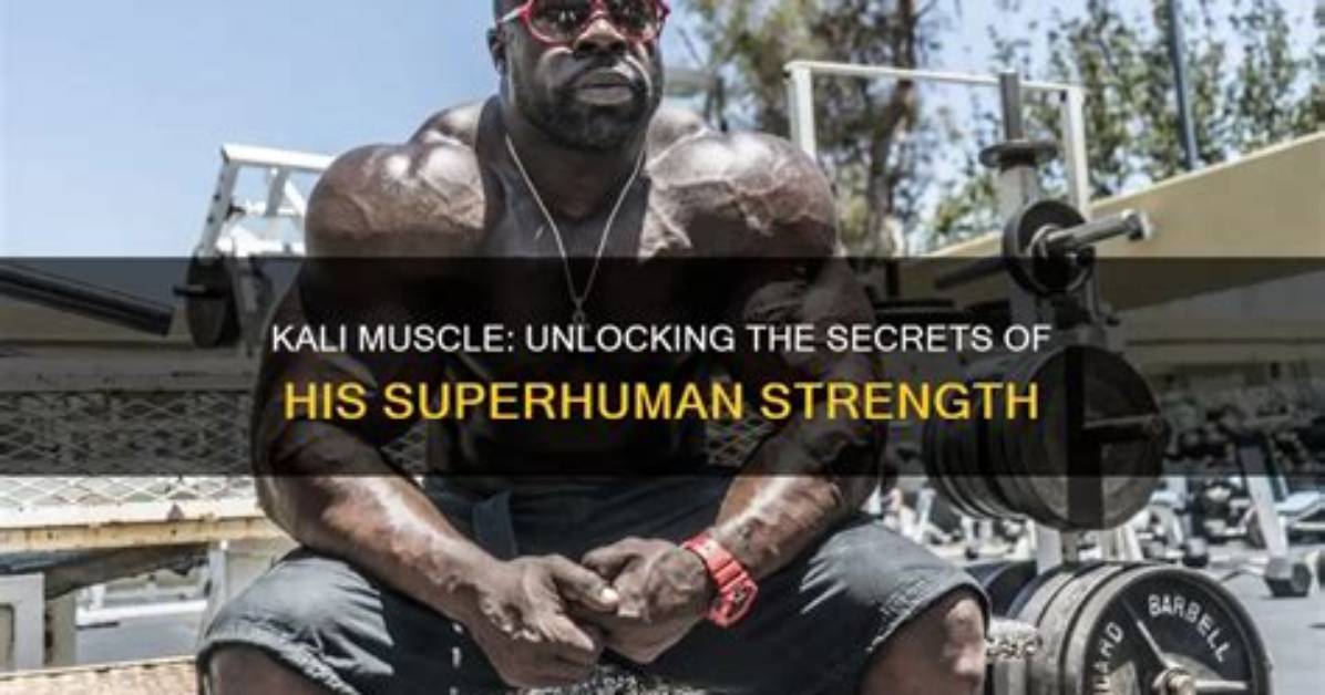 Unveil the Secrets of Kali Muscle's Net Worth