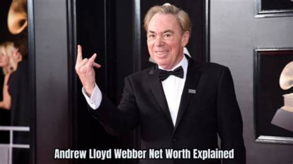 Unveiling Andrew Lloyd Webber's Net Worth in 2023: Surprising Insights Revealed