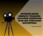 Unveiling Cinematic Treasures and Inspiring Insights
