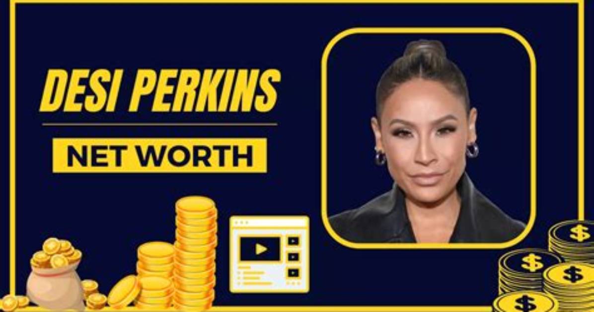 Unveiling Desi Perkins' Net Worth: Secrets Revealed, Lessons Learned