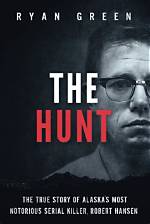 Unveiling the Chilling Legacy of Robert Hansen: the Serial Killer of Alaska