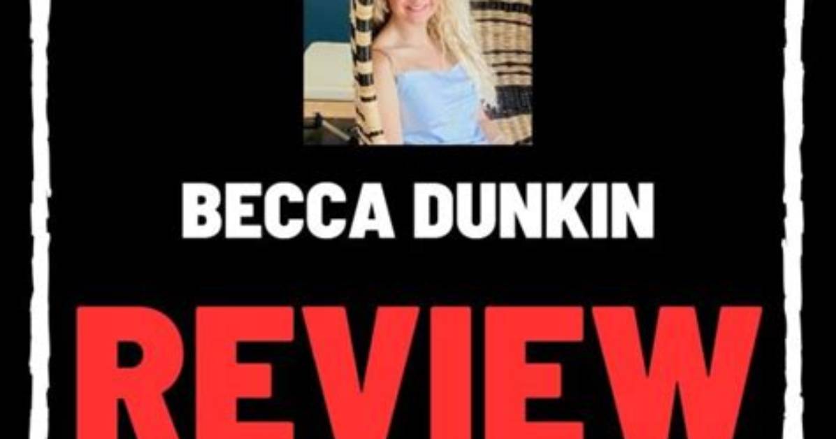 Unveiling the Truth: Becca Dunkin Reviews You Can't Miss