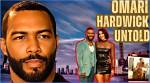 Unveiling the Untold Story of Omari Hardwick's Ex-Wife