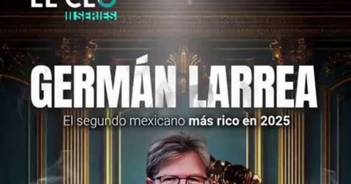 Unveiling the Wealth of German Larrea: an Insight into His Net Worth