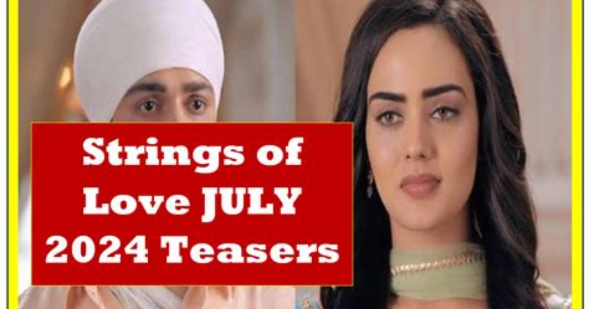 Watch Strings of Love July 2024 Teasers - Full Episodes