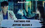When Will Partner for Justice Season 3 Be Released?