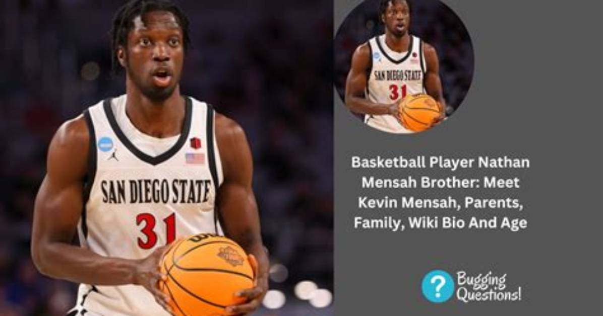 Who Is Nathan Mensah Brother Kevin Mensah? Parents Family Age and Wiki