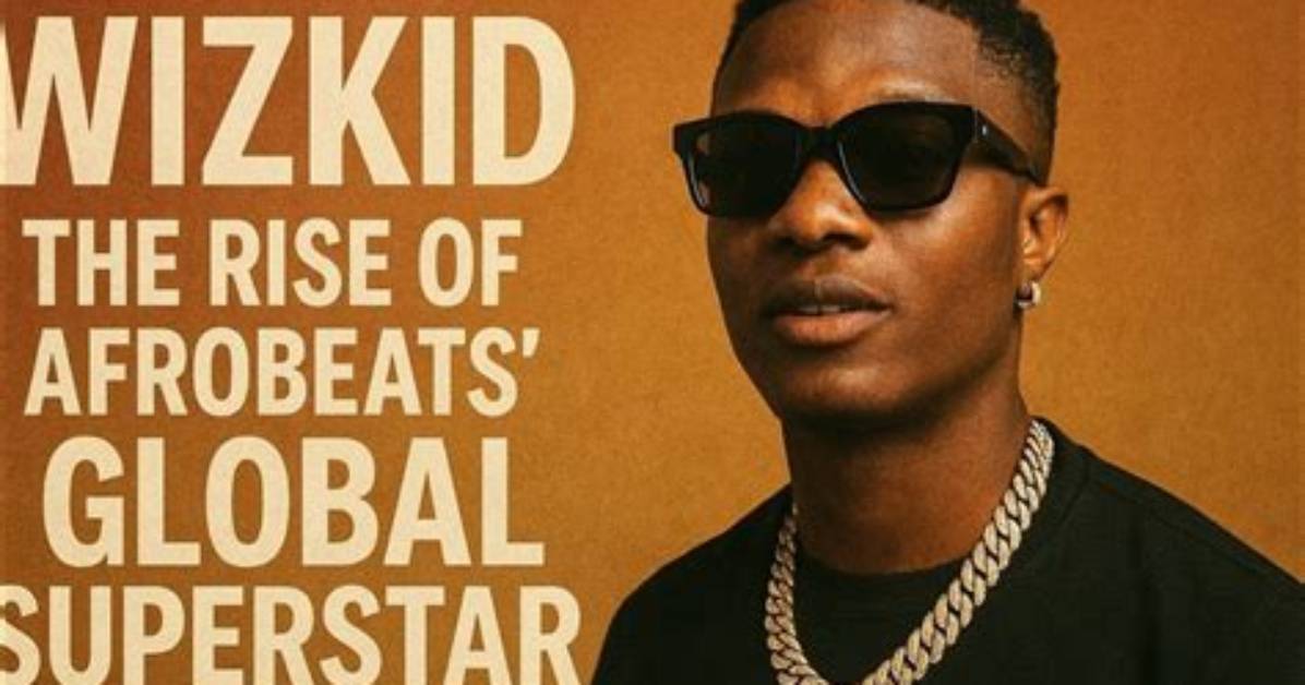 **Wizkid: the Global Star of Afrobeats**