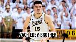Zach Edey’s Brother: a Story of Family and Support