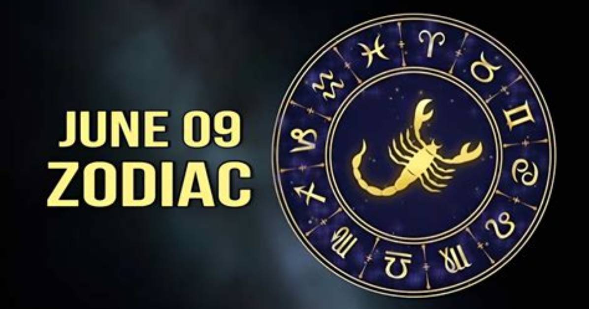 Zodiac Sign for June 9: Comprehensive Guide
